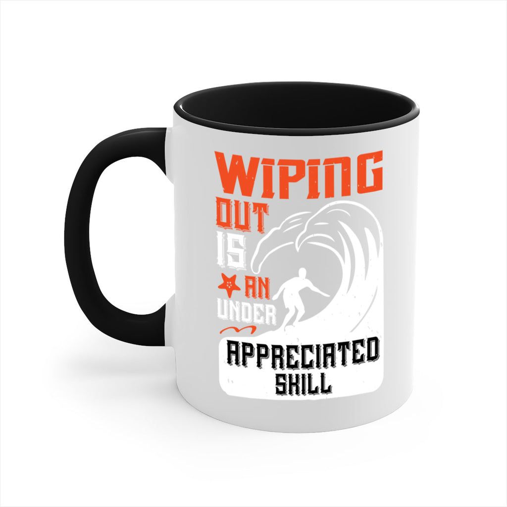 Wiping out is an under appreciated skill 31#- surfing-Mug / Coffee Cup