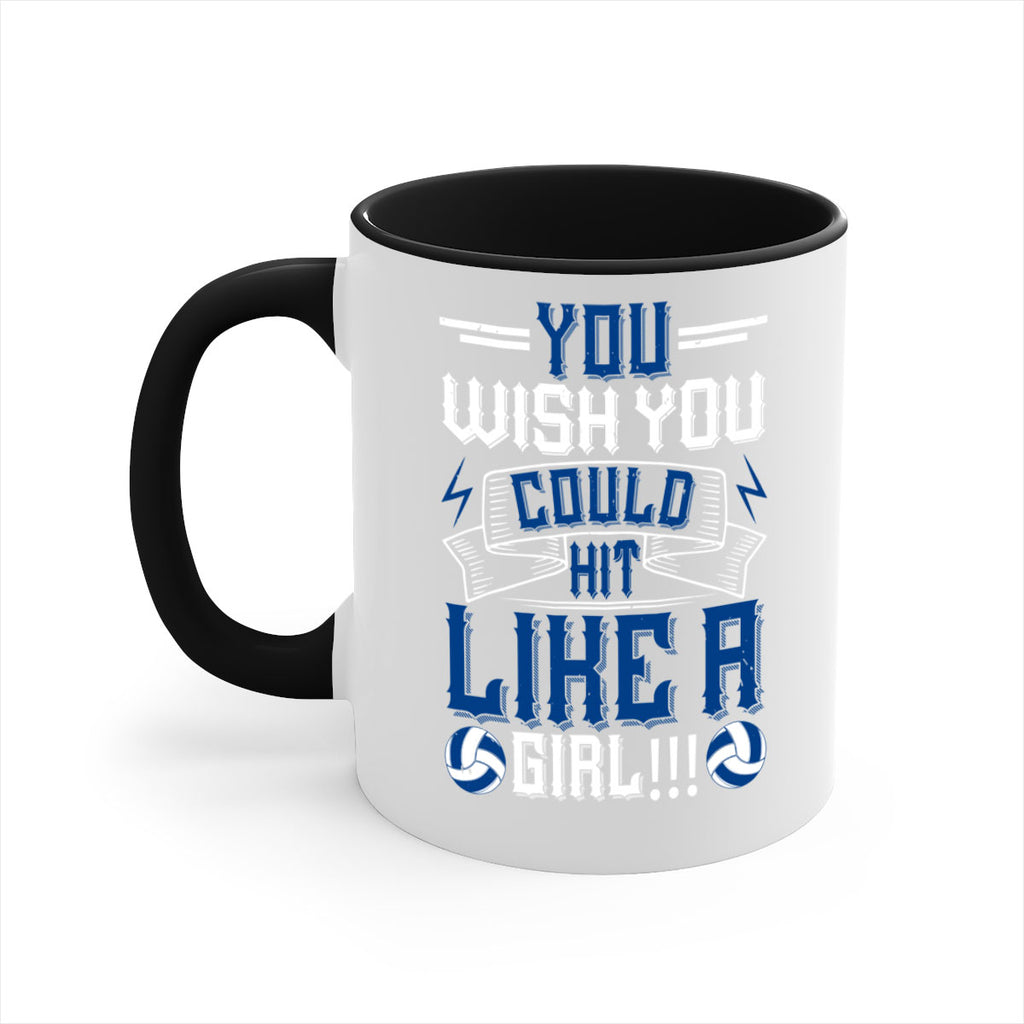 You wish you could hit like a girl Style 6#- volleyball-Mug / Coffee Cup