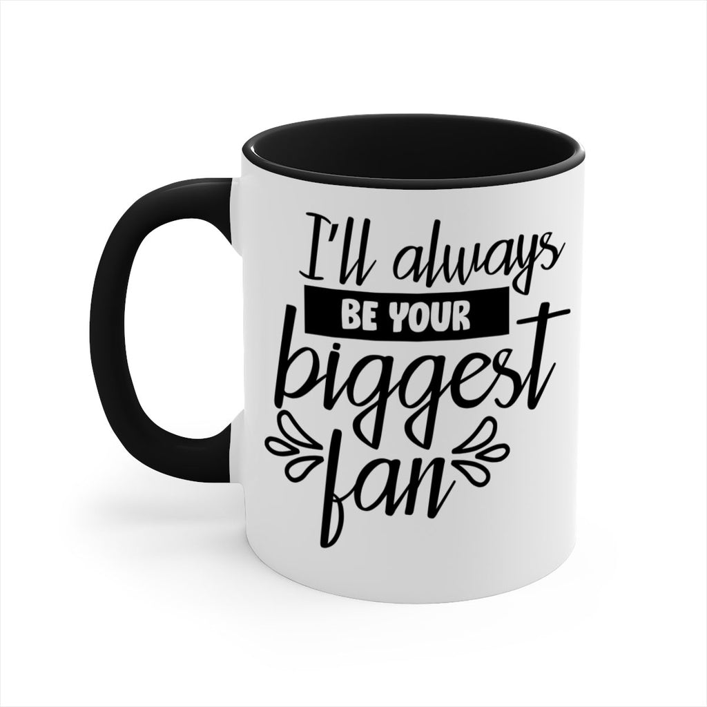 i ll always be your biggest fan 1122#- tennis-Mug / Coffee Cup