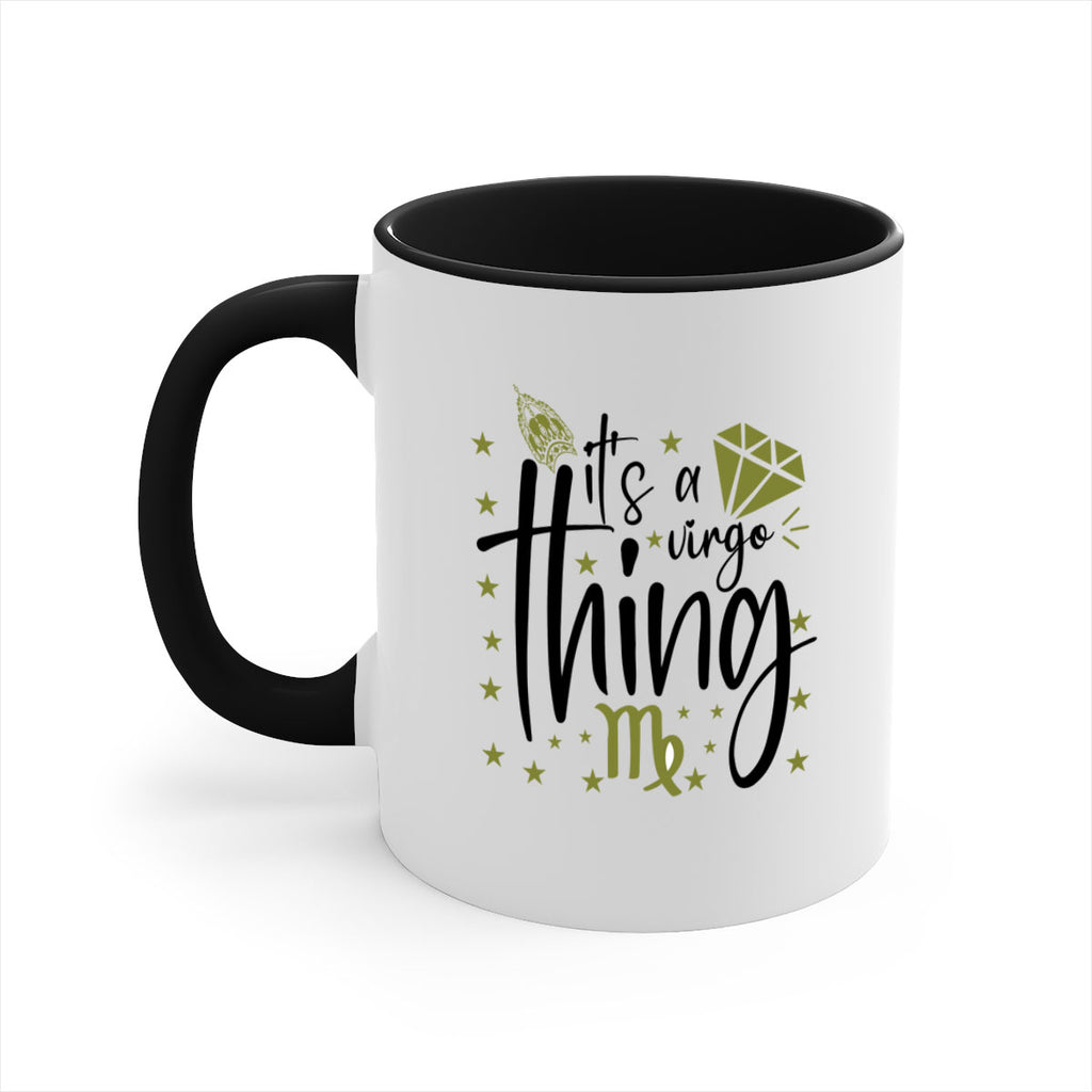its a Virgo thing 274#- zodiac-Mug / Coffee Cup