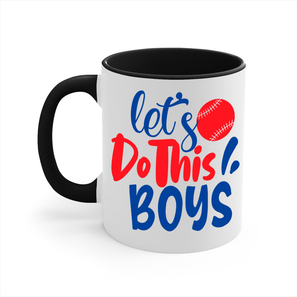 lets do this boys 2057#- baseball-Mug / Coffee Cup