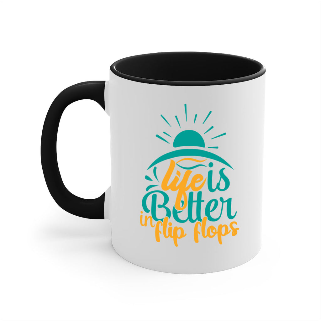 life is better in flip flops Style 89#- Summer-Mug / Coffee Cup