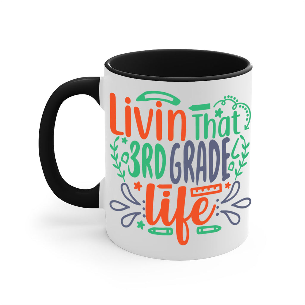 livin that 3rd garde life 8#- Third Grade-Mug / Coffee Cup