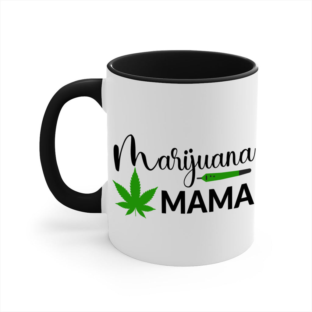 marijuana mama 204#- marijuana-Mug / Coffee Cup