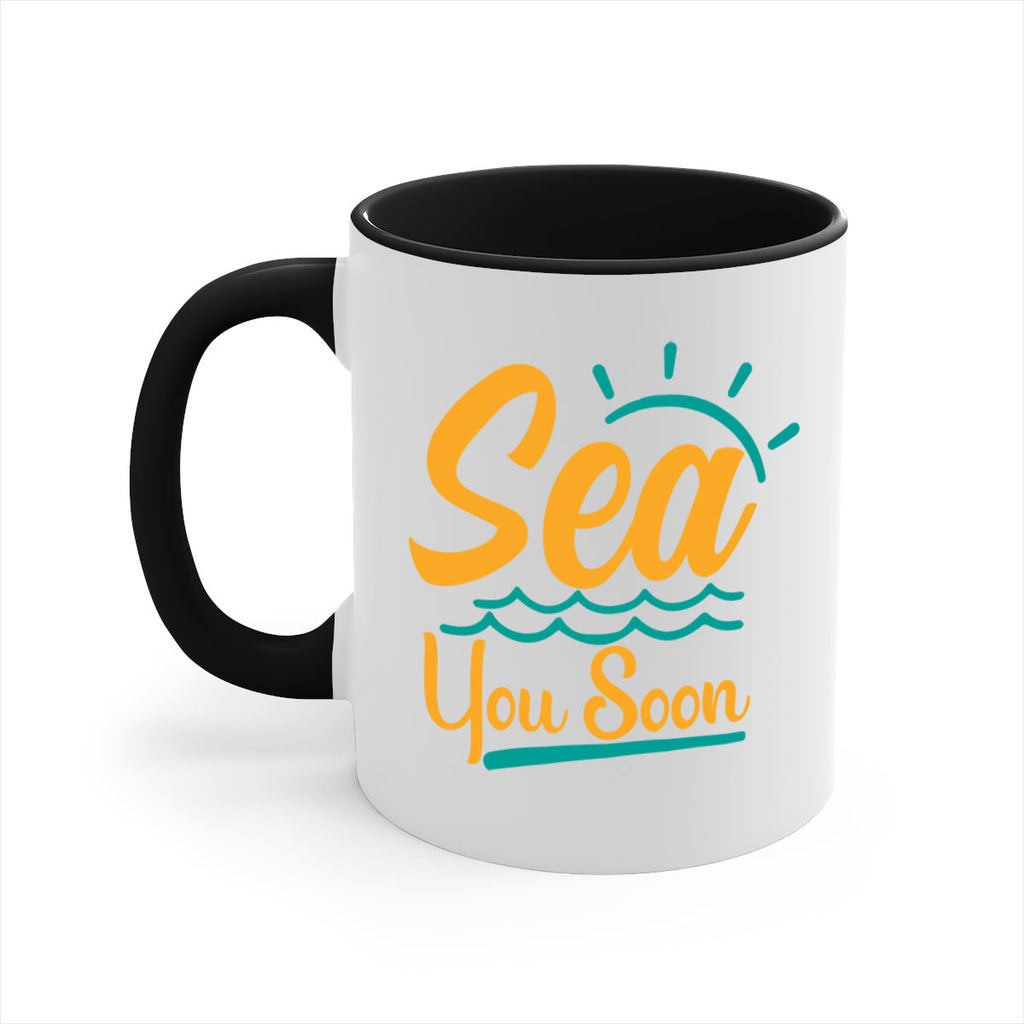 sea you soon Style 76#- Summer-Mug / Coffee Cup
