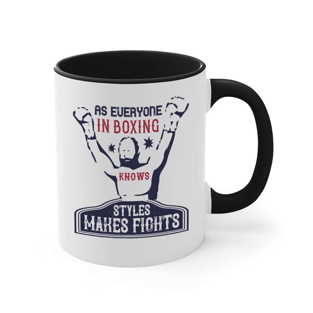 As everyone in boxing knows styles makes fights 2237#- boxing-Mug / Coffee Cup