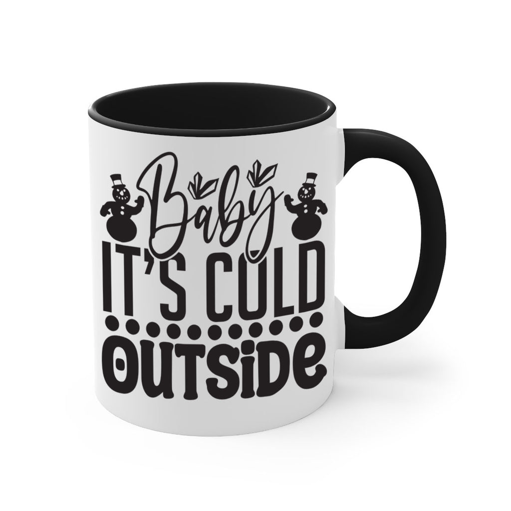 Baby its cold outside 21#- winter-Mug / Coffee Cup