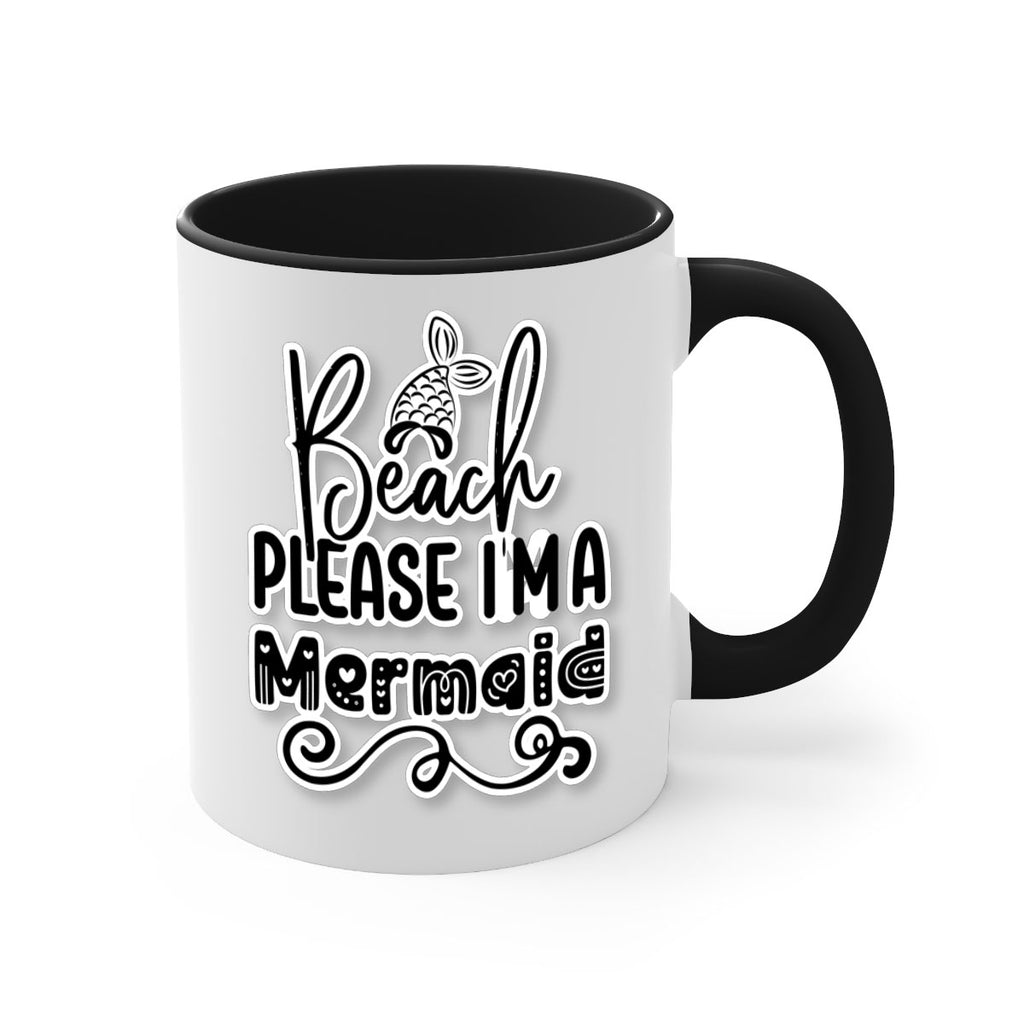 Beach Please Im A Mermaid 61#- mermaid-Mug / Coffee Cup