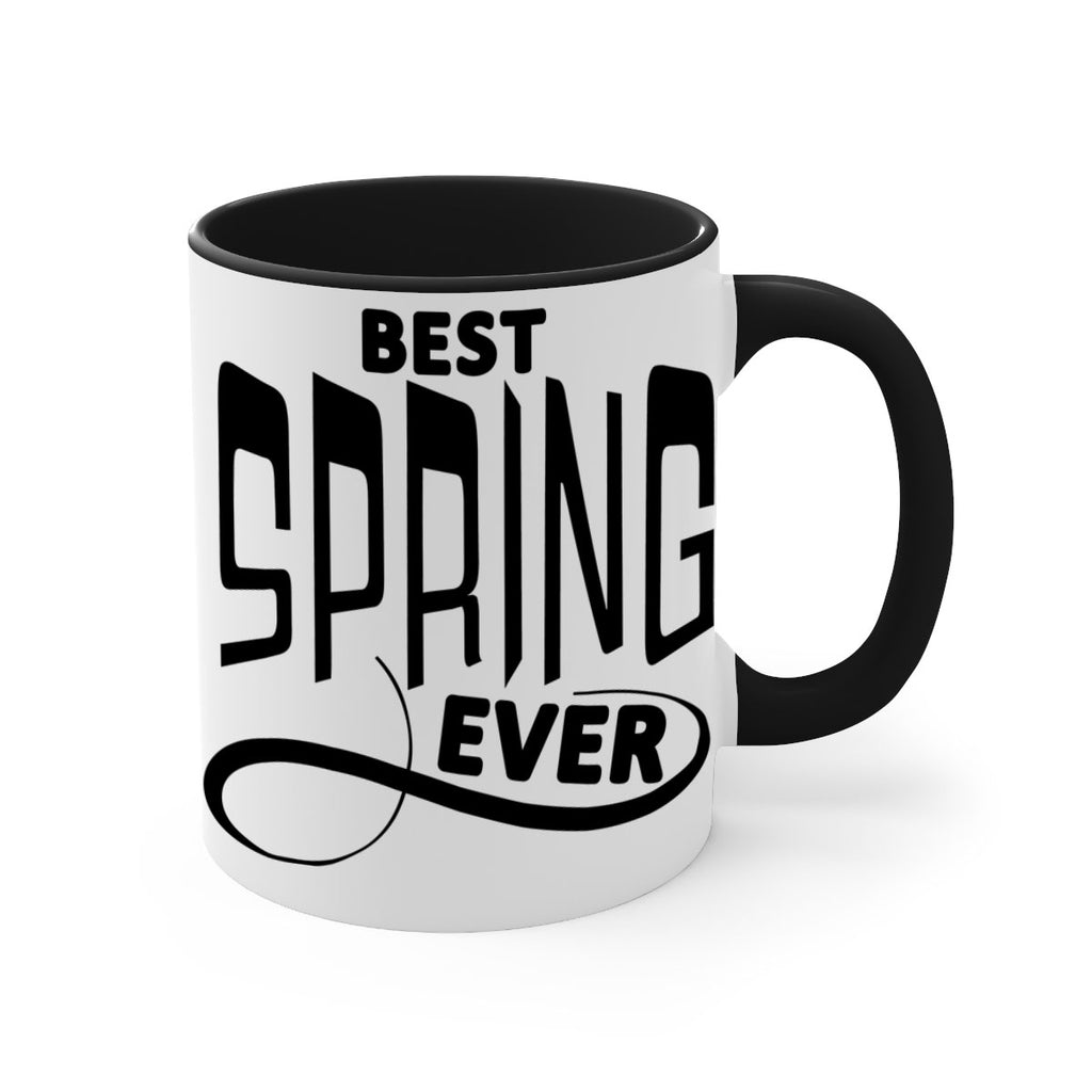 Best Spring Ever35#- spring-Mug / Coffee Cup
