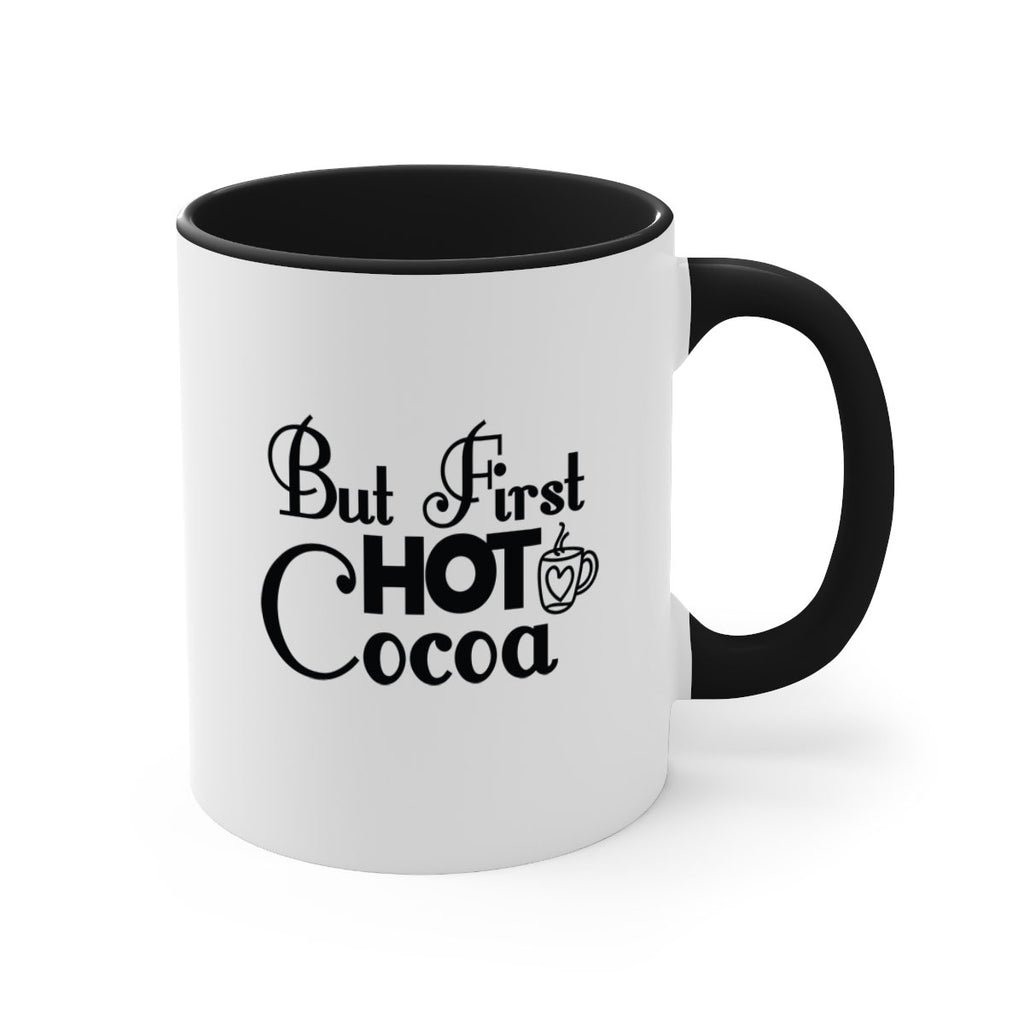 But First Hot Cocoa 31#- winter-Mug / Coffee Cup