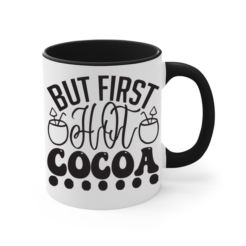 But first hot cocoa 36#- winter-Mug / Coffee Cup