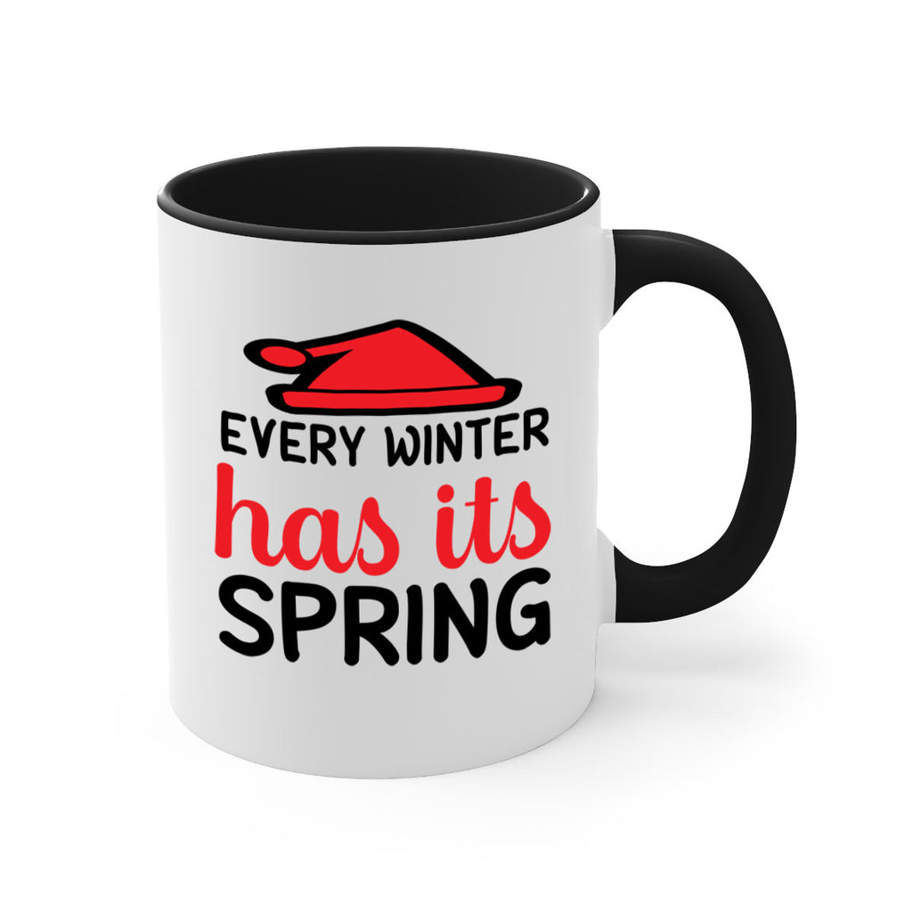 Every winter has its spring 101#- winter-Mug / Coffee Cup