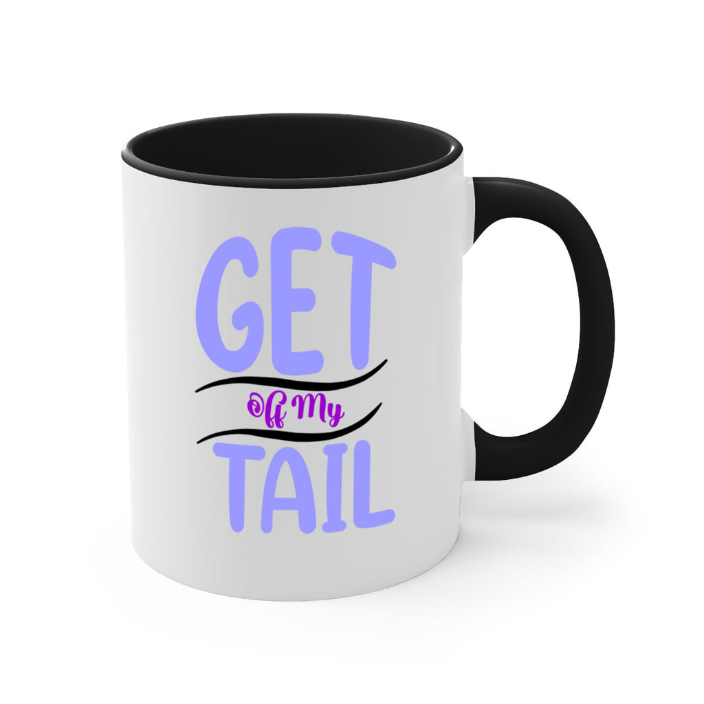 Get Off My Tail 172#- mermaid-Mug / Coffee Cup