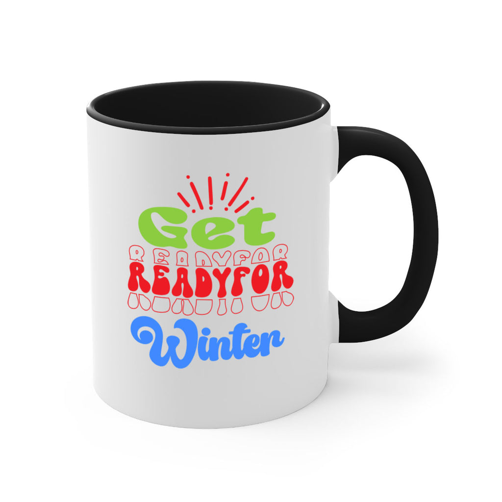Get readyfor winter 115#- winter-Mug / Coffee Cup