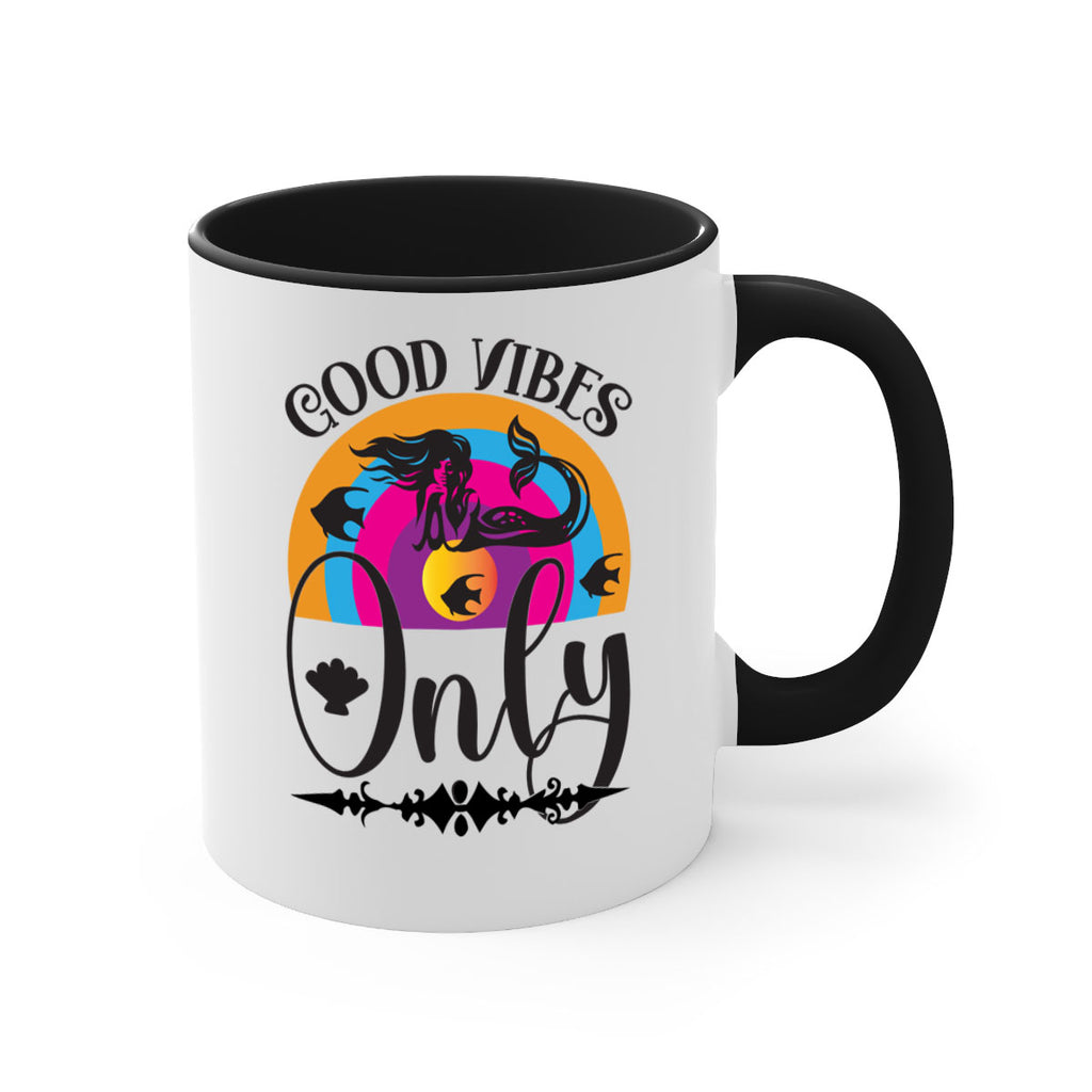 Good vibes only 199#- mermaid-Mug / Coffee Cup