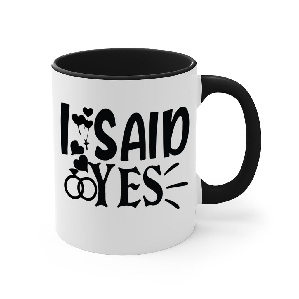 I Said Yes 29#- wedding-Mug / Coffee Cup