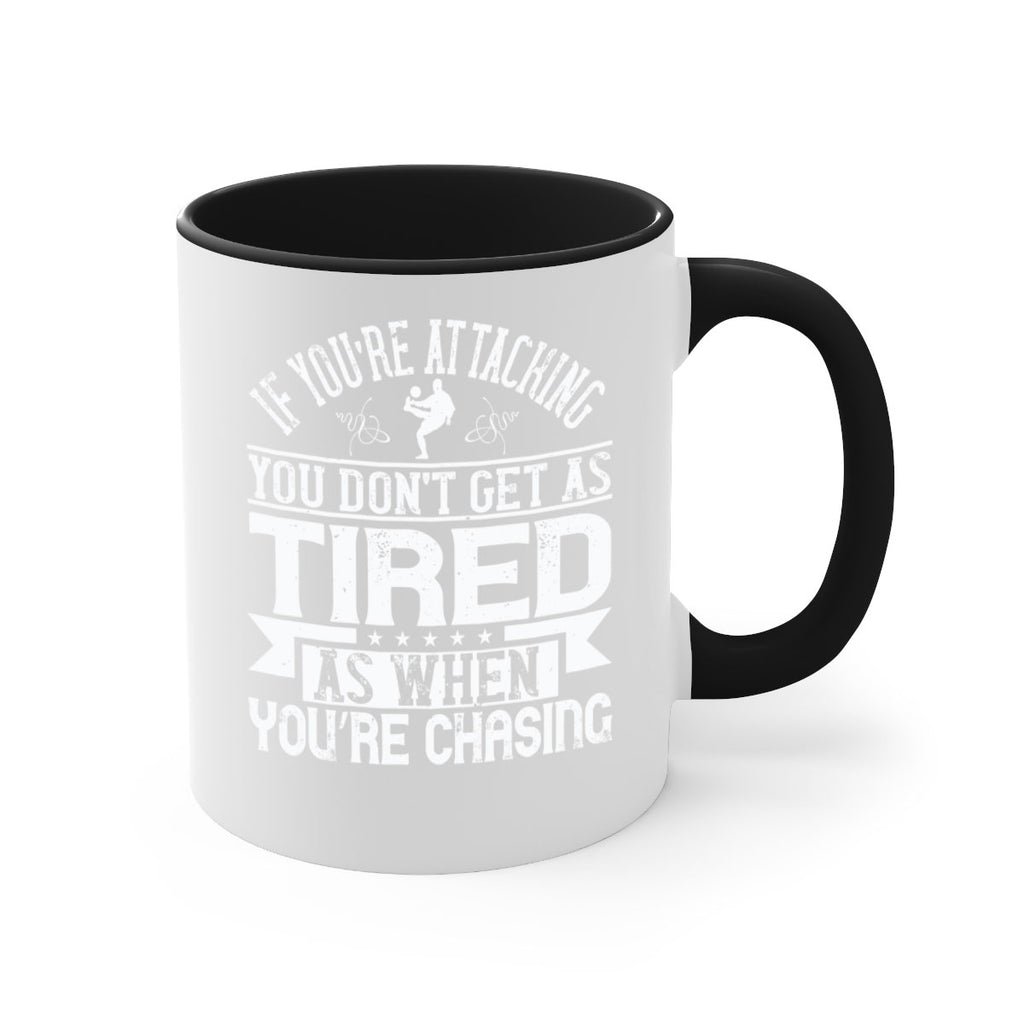 If you’re attacking you don’t get as tired as when you’re chasing 1028#- soccer-Mug / Coffee Cup