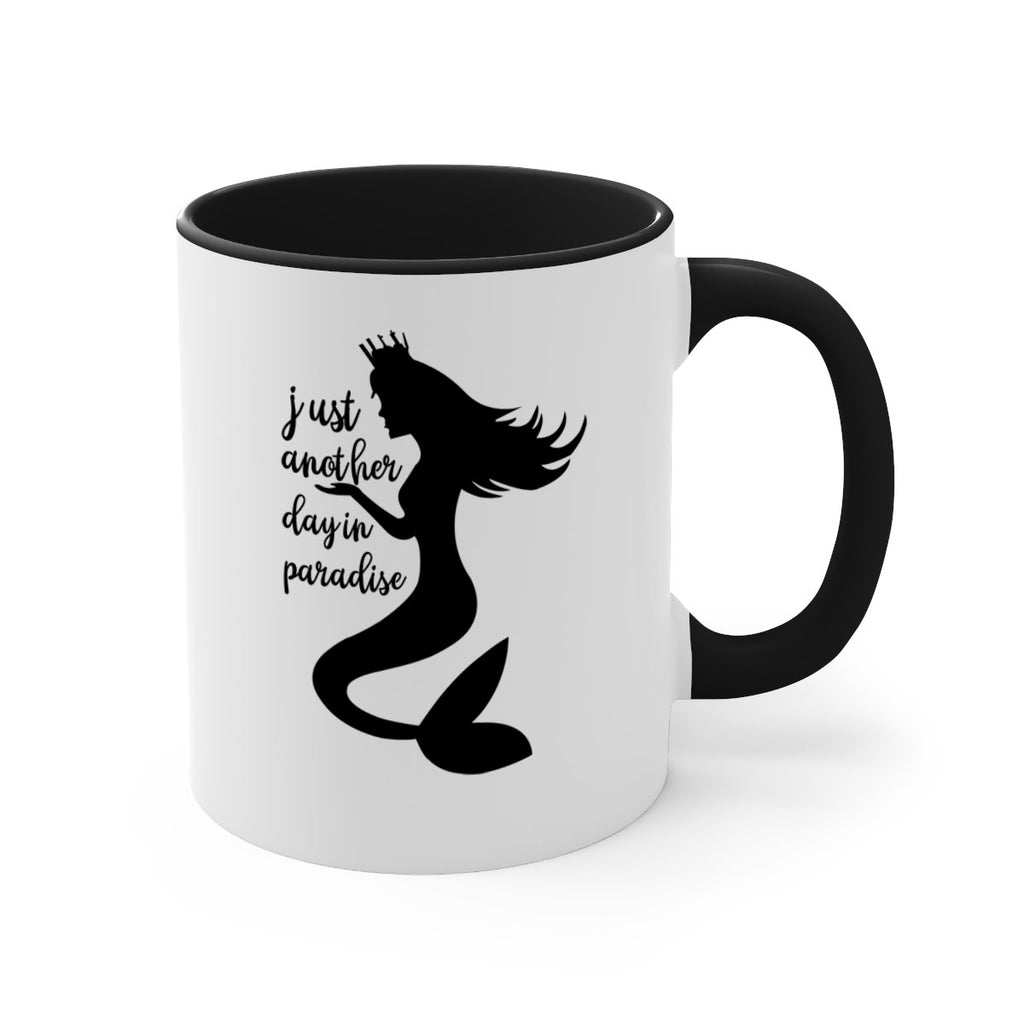 Just another day in paradise 288#- mermaid-Mug / Coffee Cup