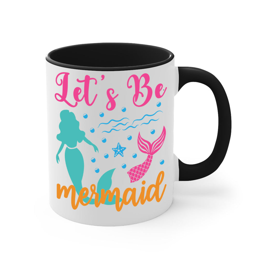 Lets Be Mermaids Design 301#- mermaid-Mug / Coffee Cup