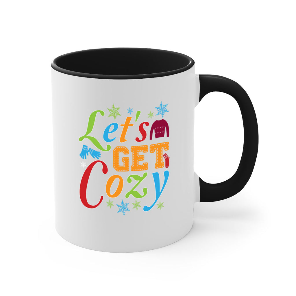 Lets Get Cozy Winter 297#- winter-Mug / Coffee Cup