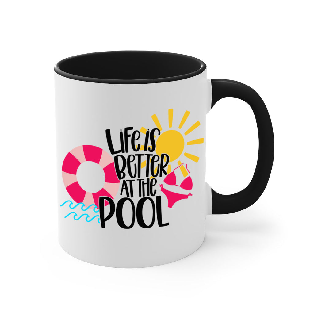 Life Is Better At The Pool Style 33#- Summer-Mug / Coffee Cup