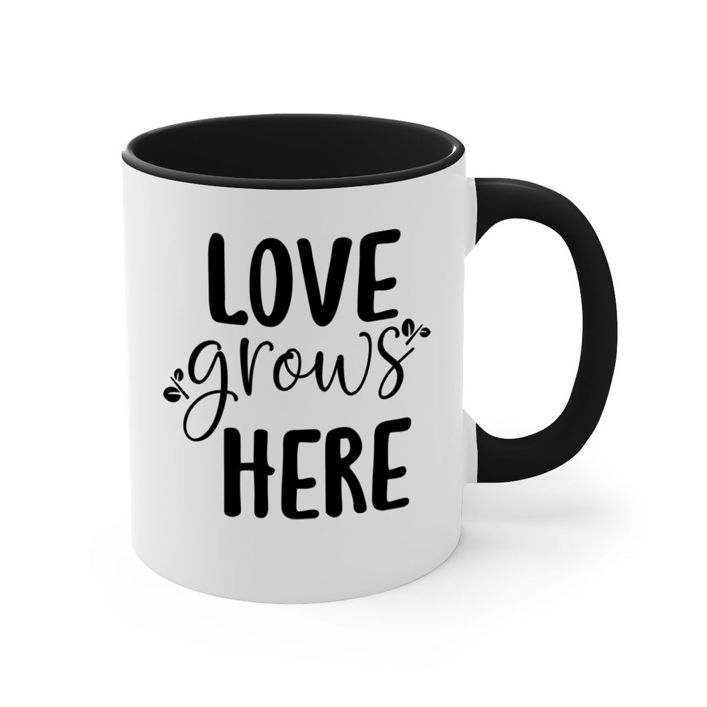 Love grows here design  332#- spring-Mug / Coffee Cup
