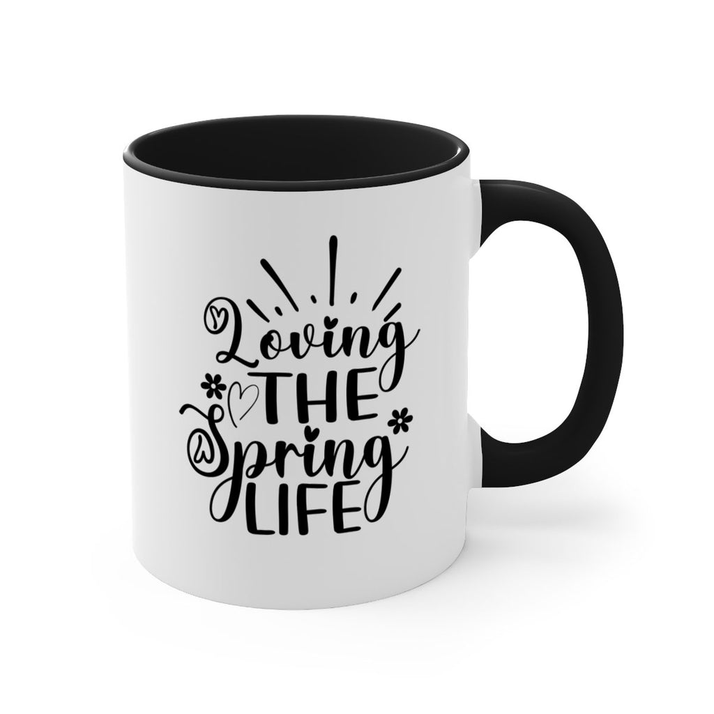 Loving The Spring Life337#- spring-Mug / Coffee Cup