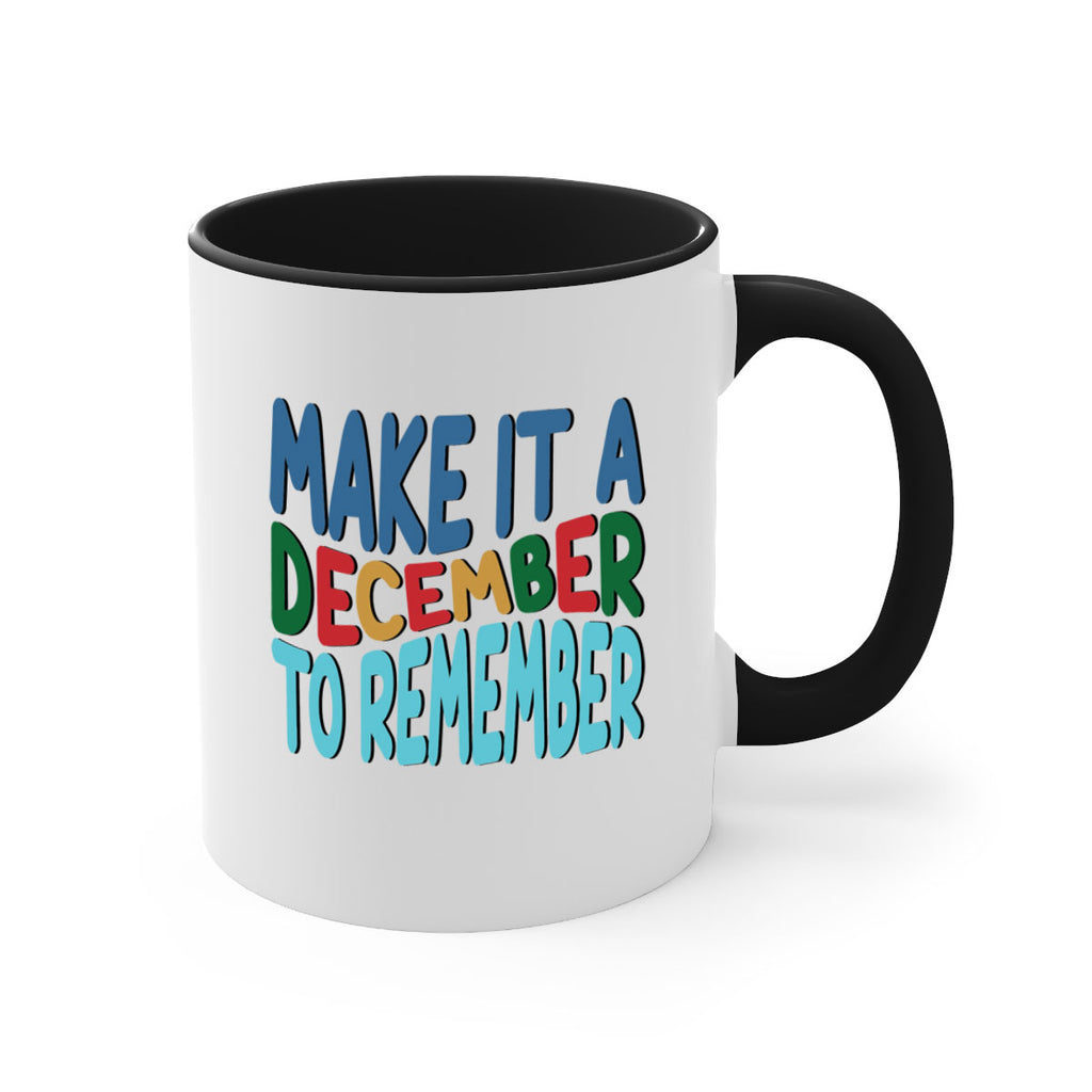 Make It a December to 319#- winter-Mug / Coffee Cup