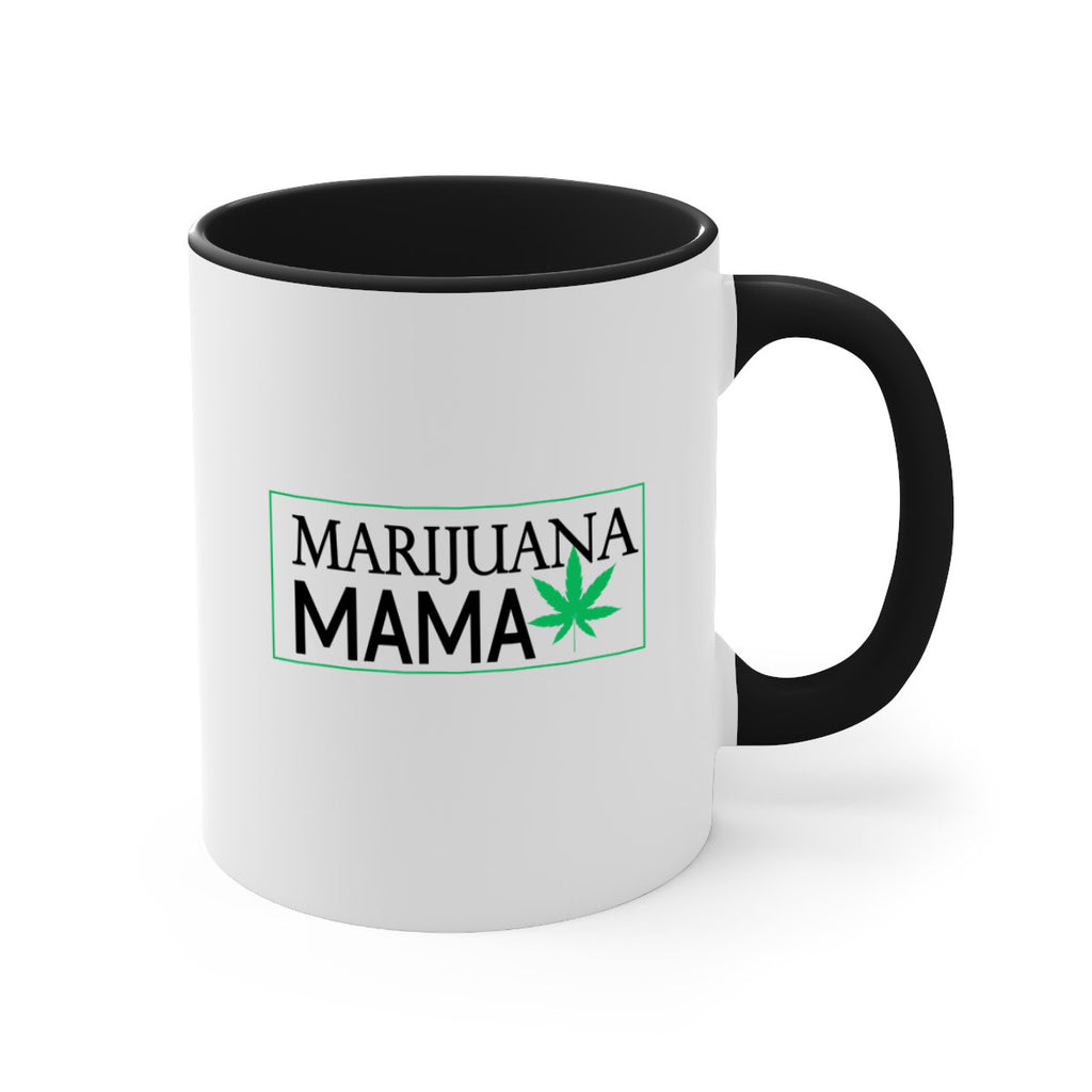 Marijuana Mama 206#- marijuana-Mug / Coffee Cup