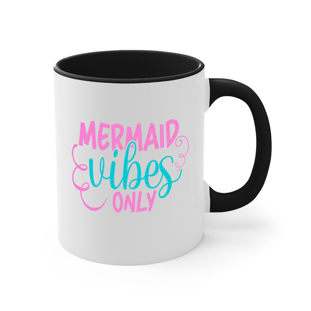 Mermaid Vibes Only 386#- mermaid-Mug / Coffee Cup