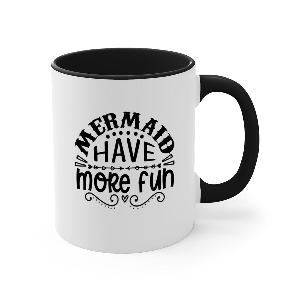 Mermaid have more fun 417#- mermaid-Mug / Coffee Cup