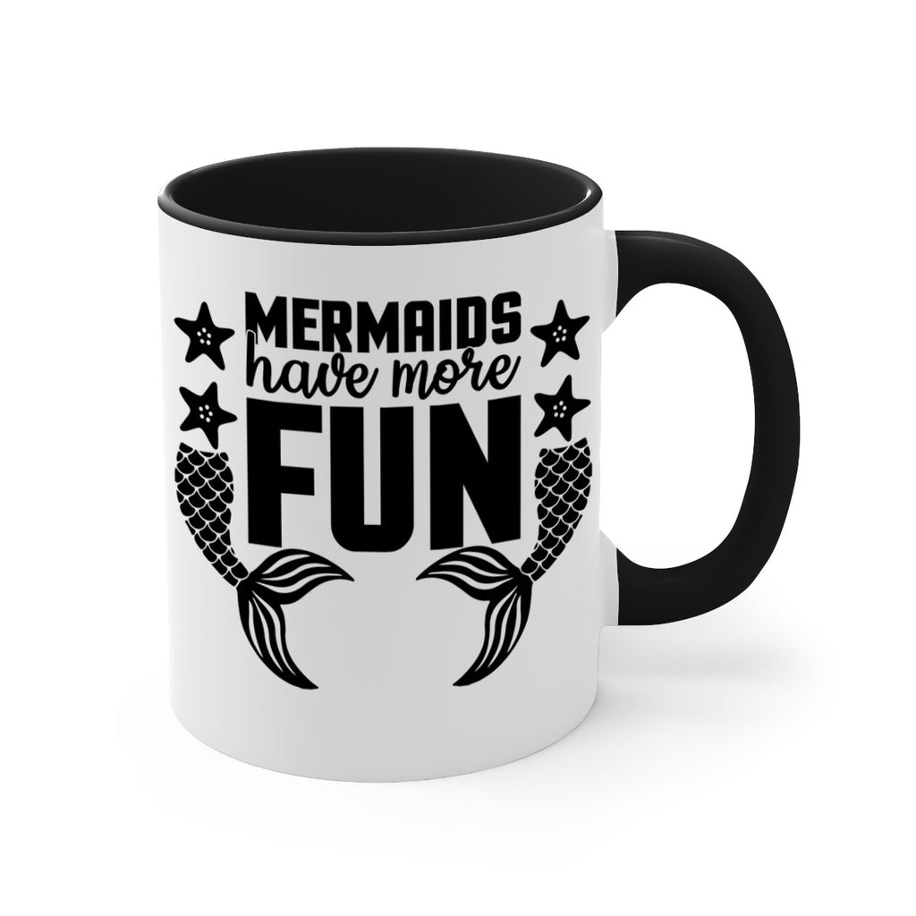 Mermaids have more fun 492#- mermaid-Mug / Coffee Cup
