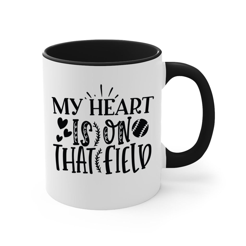 My Heart Is on That Field 2049#- baseball-Mug / Coffee Cup
