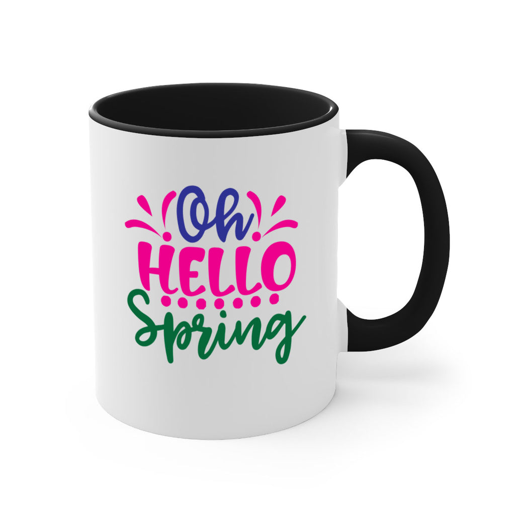 Oh Hello Spring 362#- spring-Mug / Coffee Cup