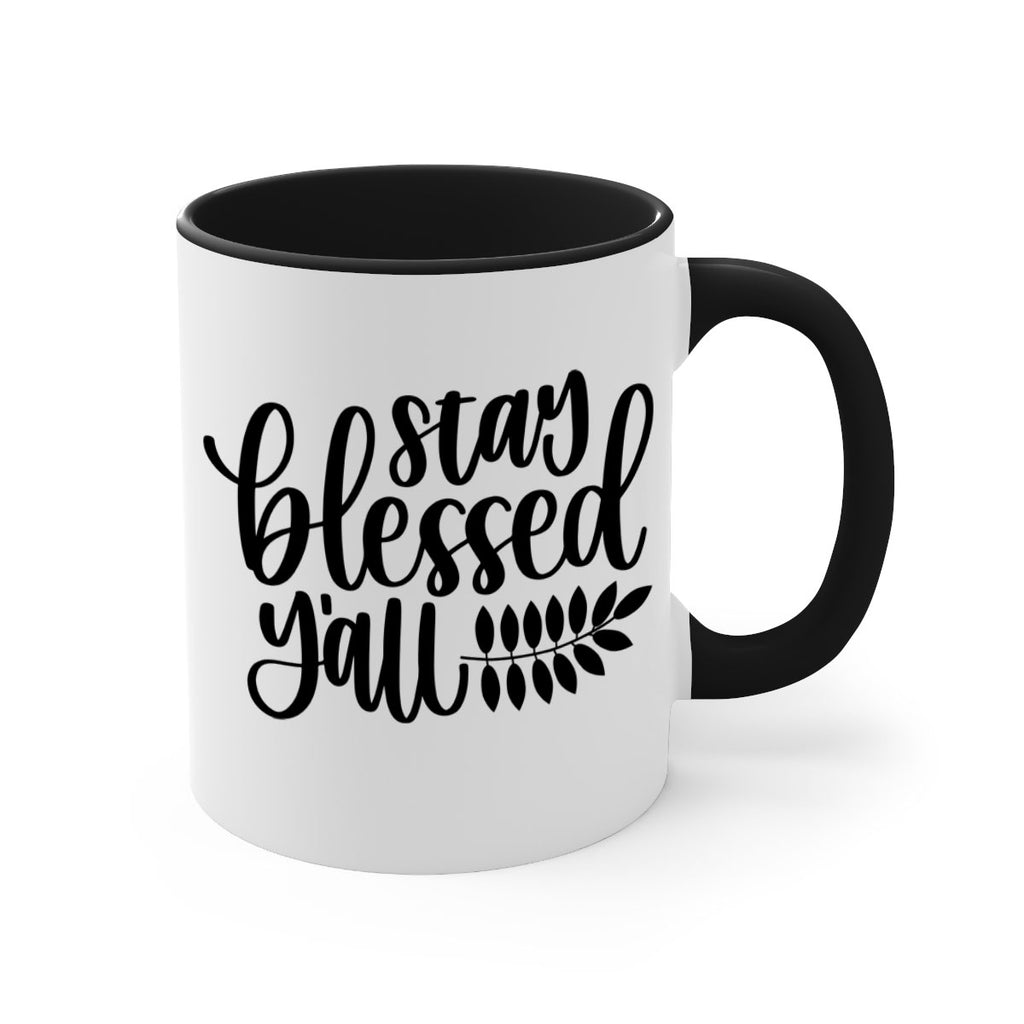 Stay Blessed Yall 508#- fall-Mug / Coffee Cup