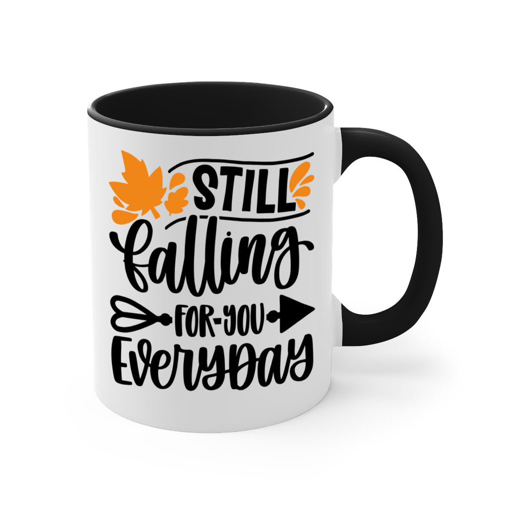 Still Falling For You Everyday 509#- fall-Mug / Coffee Cup