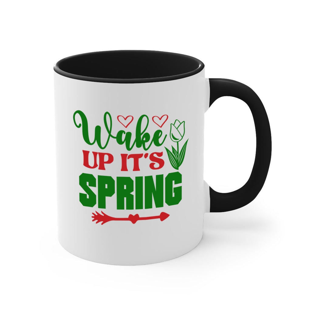 Wake Up Its Spring 562#- spring-Mug / Coffee Cup