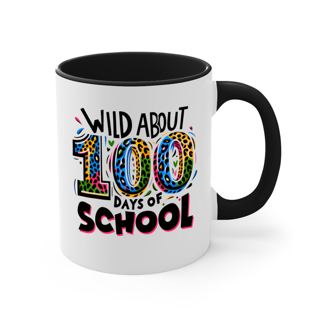 Wild about 100 days Sublimation 58#- 100 days-Mug / Coffee Cup