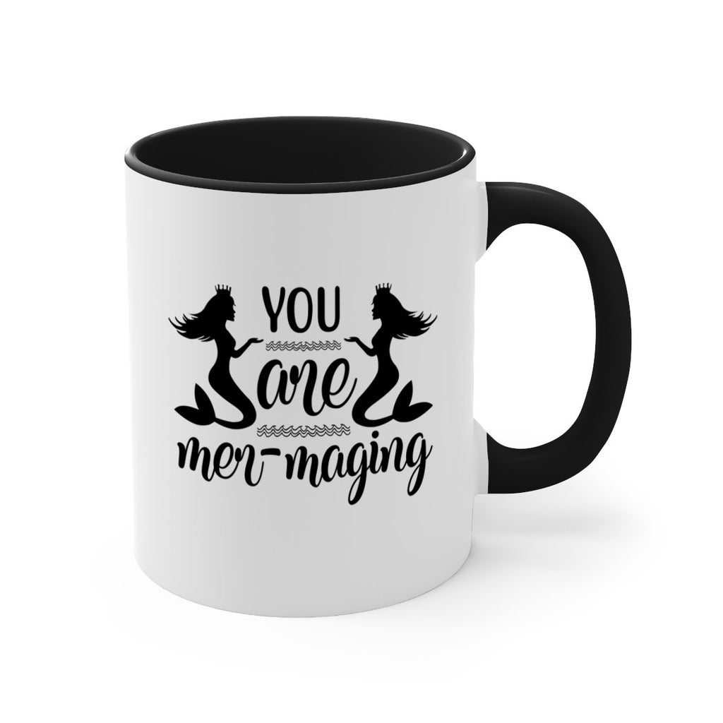 You are mermaging design 686#- mermaid-Mug / Coffee Cup