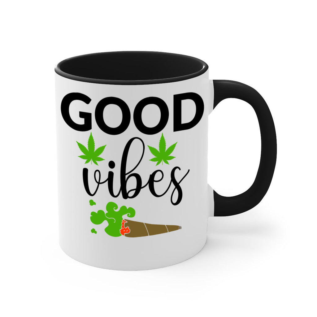 goog vibes a 97#- marijuana-Mug / Coffee Cup