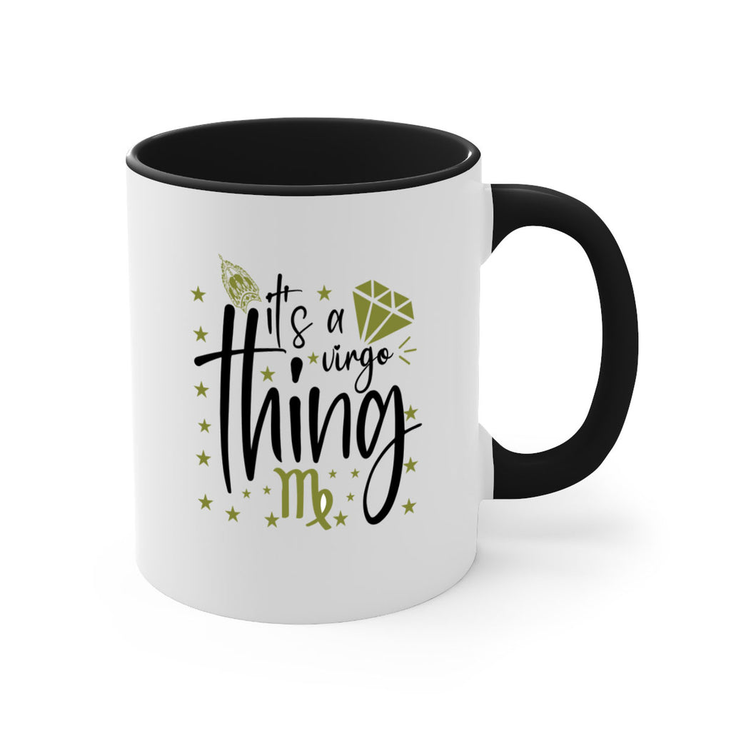 its a Virgo thing 274#- zodiac-Mug / Coffee Cup