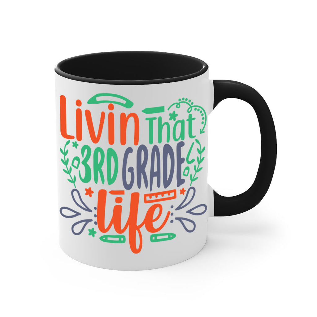 livin that 3rd garde life 8#- Third Grade-Mug / Coffee Cup