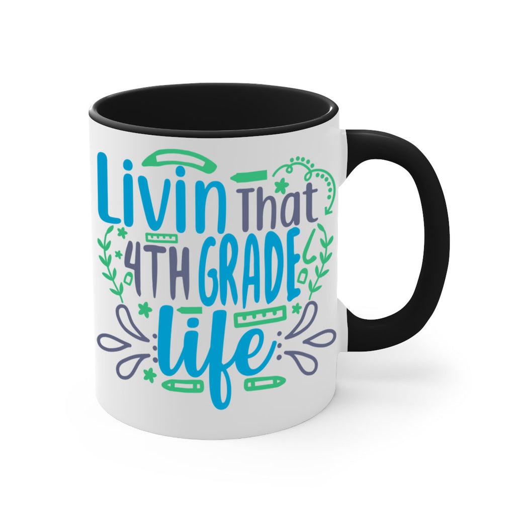 livin that 4th garde life 9#- 4th grade-Mug / Coffee Cup