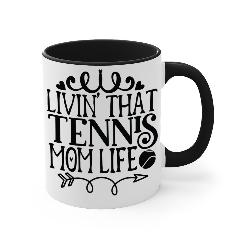 livin that Tennis mom life 774#- tennis-Mug / Coffee Cup