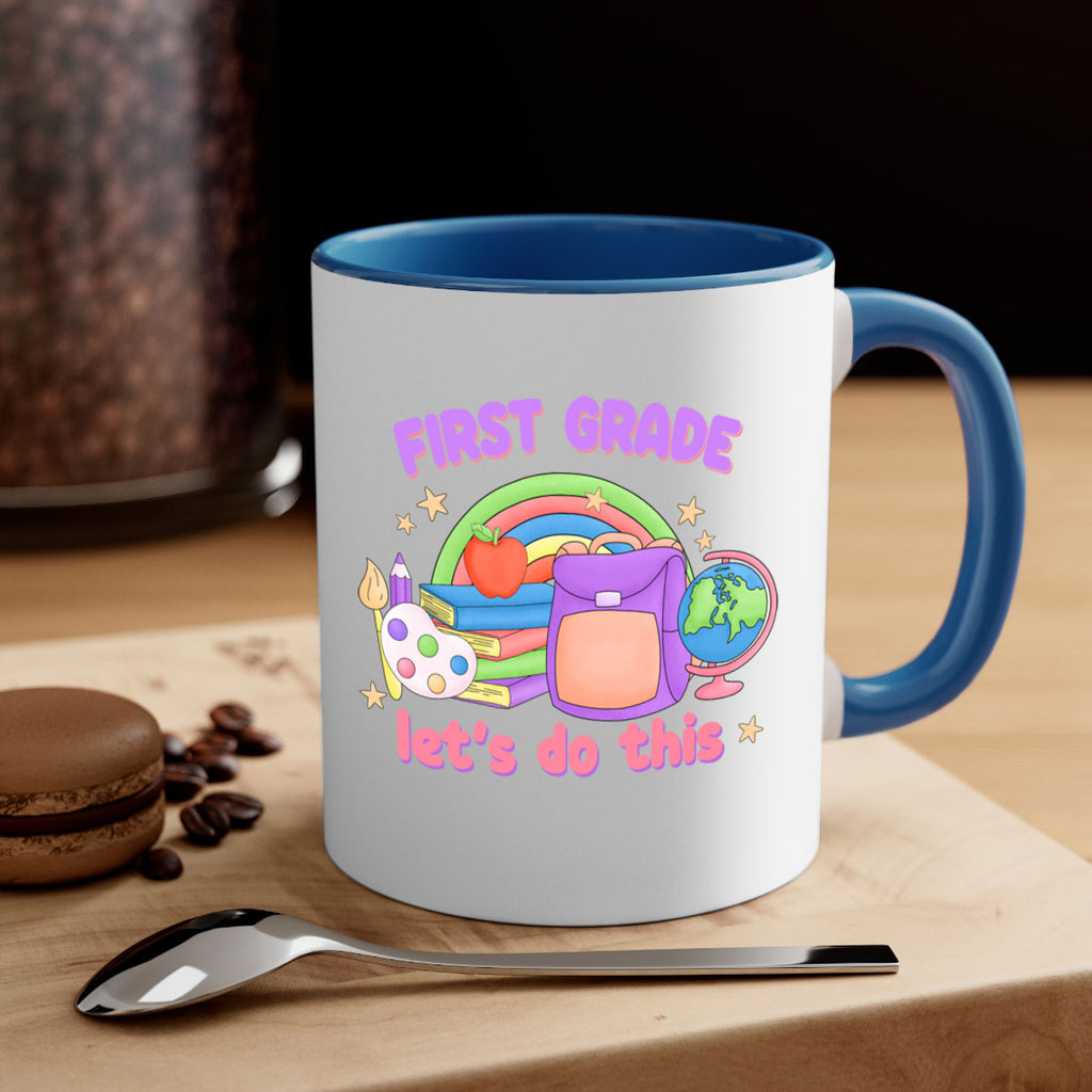 1st Grade Lets Do This 25#- First Grade-Mug / Coffee Cup