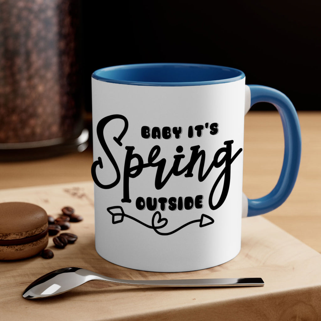 Baby It's Spring Outside25#- spring-Mug / Coffee Cup