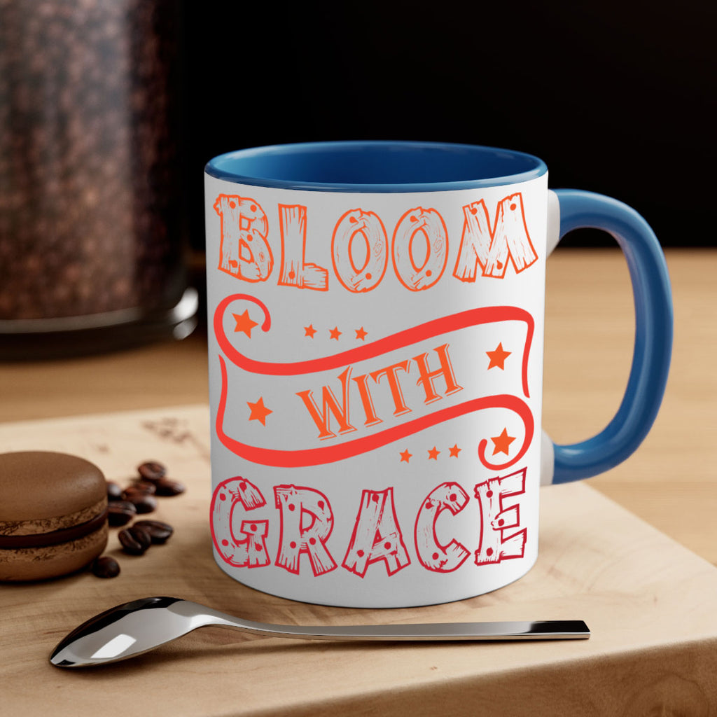Bloom with grace  89#- spring-Mug / Coffee Cup