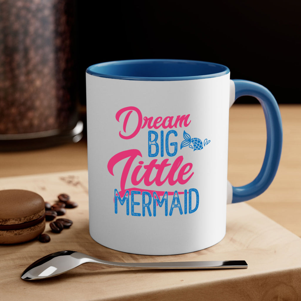 Dream Big Little Mermaid 119#- mermaid-Mug / Coffee Cup