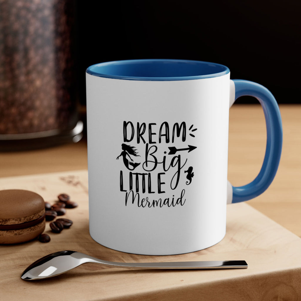 Dream Big Little Mermaid 120#- mermaid-Mug / Coffee Cup