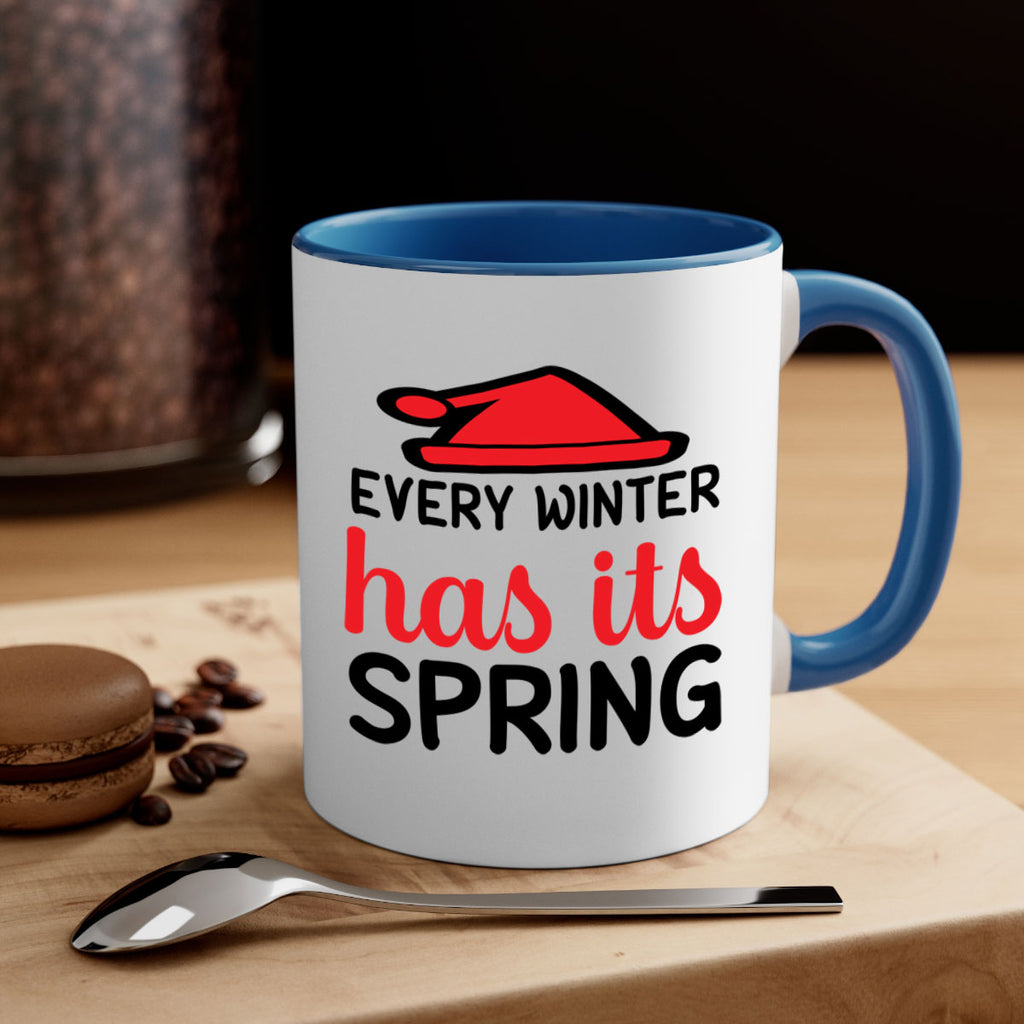 Every winter has its spring 101#- winter-Mug / Coffee Cup